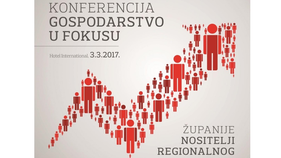 "Gospodarstvo u fokusu - županije nositelji regionalnog razvoja"